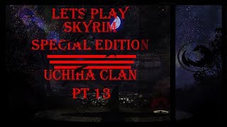 Skyrim Special Edition  Uchiha Clan Playthrough Pt13  Kenji vs Valthurkrath [upl. by Eahsed503]