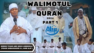 WALIMOTUL QURAN AL ISTIJAABAH 2024 PART 1 [upl. by Sine516]