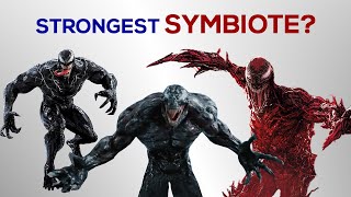 Who is the Strongest SYMBIOTE [upl. by Asiruam210]