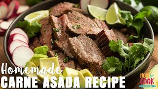 Classic Carne Asada Recipe StepbyStep  HowToCookRecipes [upl. by Sleinad944]