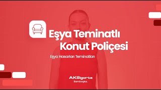 Eşya Teminatlı Konut Poliçesi  Eşya Hasarları Teminatları [upl. by Refiffej]