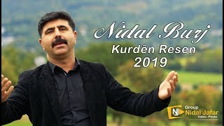 Kurdên Resen Nidal Burj 2019 Official Music Video by Nidal Jafar نضال برج الكورد الأصل [upl. by Nnahgaem]