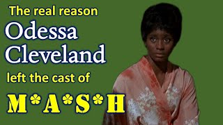 The Real Reason ODESSA CLEVELAND left the cast of MASH [upl. by Davon]