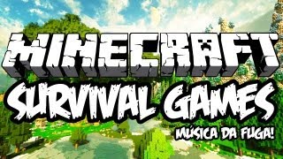 Música de Fuga  Survival Games Minecraft [upl. by Oremoh]