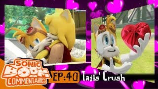 Sonic Boom Commentaries 40 Tails Crush [upl. by Mochun657]