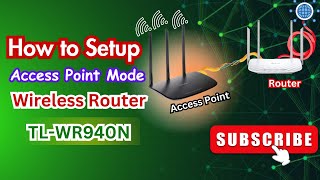 How to Setup Access Point Mode Wireless Router TLWR940N  UrduHindi [upl. by Gnoz648]