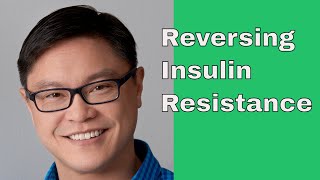 Reversing Insulin Resistance The Obesity Code Lecture part 3 [upl. by Anitreb526]