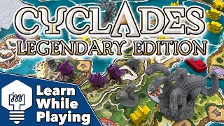 Cyclades Legendary Edition  Learn While Playing [upl. by Jarrell]