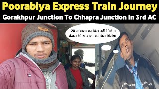 Poorabiya Express Train Journey In 3rd AC Gorakhpur Junction To Chhapra Junction trainjourneyvlogs [upl. by Ymled751]