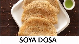 Soya Dosa Recipe  How To Make Soya Dosa Recipe  Soya Dosa Recipe In Tamil [upl. by Tupler]