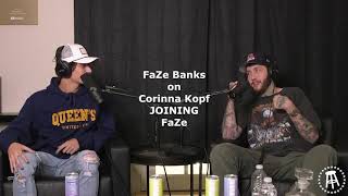 FaZe Banks on Corinna Kopf JOINING FaZe [upl. by Ahseyk598]