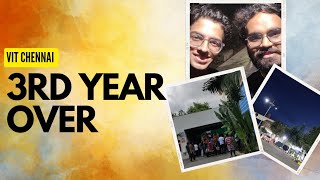 3rd Year Over  Vit Chennai  Vlog Ep46  AK [upl. by Atrice]