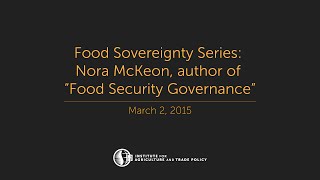 Food Sovereignty Series Nora McKeon author of Food Security Governance [upl. by Rabi]