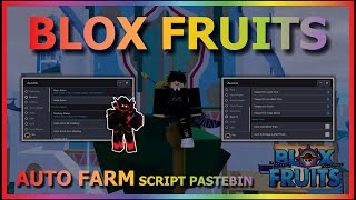 BLOX FRUITS Script Pastebin 2024 AUTO FARM  MASTERY FARM  AUTO RAID  FULLY RACE V4  PVP SMOOTH [upl. by Rise]