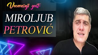 Večernji podcast Miroljub PetrovićLIVE [upl. by Geddes14]