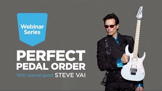 How to Find the Perfect Guitar Pedal Order with Steve Vai [upl. by Fenton]