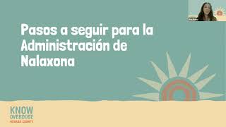 4  Naloxone AdministrationAdministración de Naloxona [upl. by Oaks]