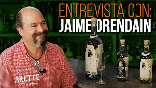 La entrevista con un orgulloso Papá Tequilero Jaime Orendain de Tequila Arette  Universo Tequila [upl. by Ecitnerp583]