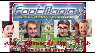 Footmania jeu de société  la partie à 4 joueurs 1 ère partie phase de créations des équipes jds [upl. by Aciruam830]