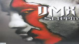 DMX  Slippin Slowed [upl. by Nosnevets]