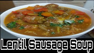 Lentil Sausage Soup [upl. by Enilesor]