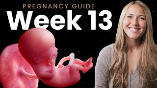 13 Weeks Pregnant What You Need To Know  Channel Mum [upl. by Trebor541]