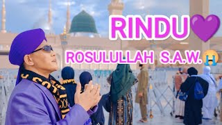 RINDU ROSULULLAH SAW  UstAjmain Bin Ahmad [upl. by Ozzy566]