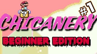 Oh hey theres an easy version  Chicanery Beginner Edition Part 1 [upl. by Chill]