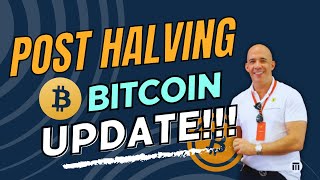 Post Halving Bitcoin Update [upl. by Siravart]