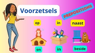 Learn the most common Dutch prepositions  voorzetsels [upl. by Wohlen]