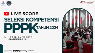 Live Score SELKOM PPPK Tahun 2024  Tilok Hotel Bumi Kitri  04 Desember 2024 Sesi 3 [upl. by Durtschi]