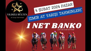 4 Şubat 2024 Pazar İzmir At Yarışı Tahminleri [upl. by Honoria]