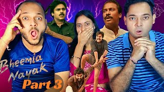 Bheemla Nayak Full Movie  Part 3  Pawan Kalyan Rana Daggubati  Movie Reaction [upl. by Arrak845]