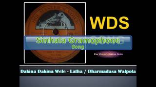 Dakina Dakina Wele  Latha  Dharmadasa Walpola [upl. by Ancel624]