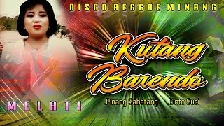 Melati  Disco Reggae Mix Minang Nostalgia  Kutang Barendo Official Music Video [upl. by Starlin]