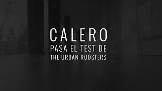 Entrevista  CALERO LDN en el TEST de The Urban Roosters [upl. by Rheta]