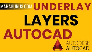 How to use Underlay layers in Autocad Underlay Layers Autocad [upl. by Low]