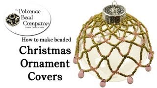 Christmas Ornament Cover DIY Jewelry Making Tutorial by PotomacBeads [upl. by Amlez]