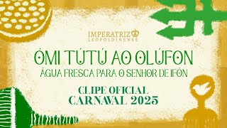 Clipe Oficial  Imperatriz Leopoldinense 2025 [upl. by Ellissa988]