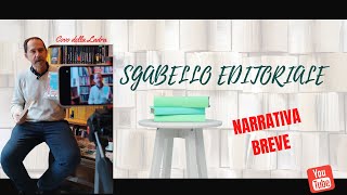 Sgabello Editoriale  Narrativa breve [upl. by Nihsfa]