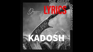 KADOSH LYRICS  Dunsin Oyekan [upl. by Cicely]