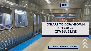 OHare to Downtown Chicago  CTA Blue Line [upl. by Schweiker842]