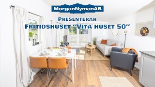 Fritidshus Vita huset 50 Morgan Nyman AB [upl. by Takashi]