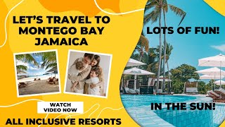 Montego Bay All Inclusive Resorts amp MustSee Spots From a Jamaican’s Perspective [upl. by Japeth]