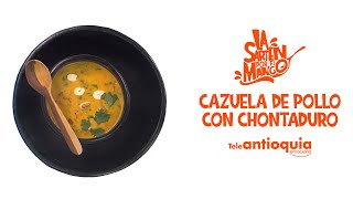 Cazuela de Pollo con Chontaduro  La Sartén por el Mango  Teleantioquia [upl. by Cathi531]