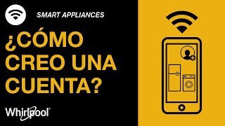 Smart Appliances  ¿Cómo crear tu cuenta [upl. by Langbehn]