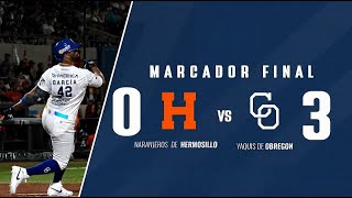 NARANJEROS de HERMOSILLO 03 YAQUIS de OBREGÓN  LIGA MEXICANA del PACÍFICO  RESUMEN 10122024 [upl. by Iorgo]