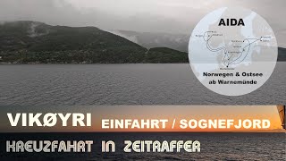 Vikøyri  Norwegen  Einfahrt und Einlaufen durch den Sognefjord  AIDA Kreuzfahrt in Zeitraffer [upl. by Dnomayd626]