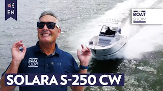 Solara S250 Center Walkaround  Walk Around Motor Boat Review  The Boat Show [upl. by Guerin739]