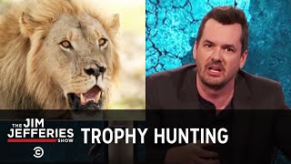 Xanda the Lion and the Bloodlust of Trophy Hunters  The Jim Jefferies Show [upl. by Tadeas]